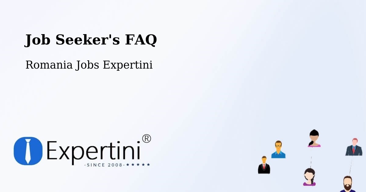 Job Seeker FAQ – Mănăştiur - Romania Jobs Expertini